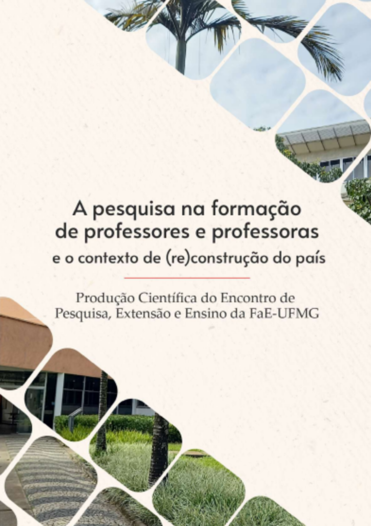 Capa do ebook, com o titúlo e subtítulo em destaque, combinado com uma montagem de fotos da FaE